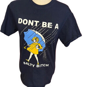 Navy Blue Graphic Tee with Bold Print Don’t Be A Salty B!tch Size S